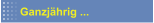 Ganzjährig ...